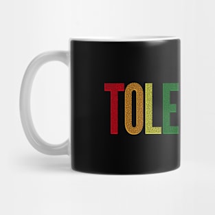 Tolerance Mug